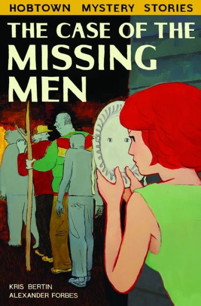 Cover for Kris Bertin · Case of the Missing men (Paperback Book) (2017)