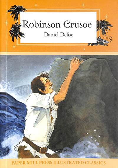 Cover for Daniel Defoe · Robinson Crusoe - Papermill Press Illustrated Classics (Paperback Book) (2022)