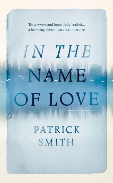 Cover for Patrick Smith · In The Name Of Love (Paperback Book) (2016)