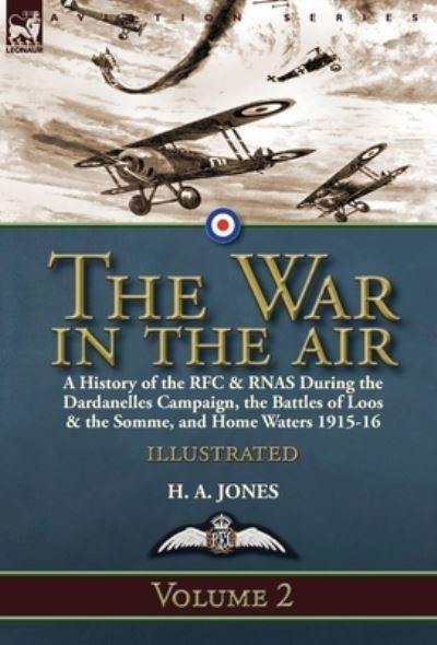 Cover for H A Jones · The War in the Air-Volume 2 (Hardcover Book) (2018)
