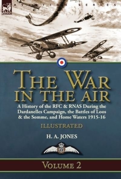 Cover for H A Jones · The War in the Air-Volume 2 (Hardcover bog) (2018)