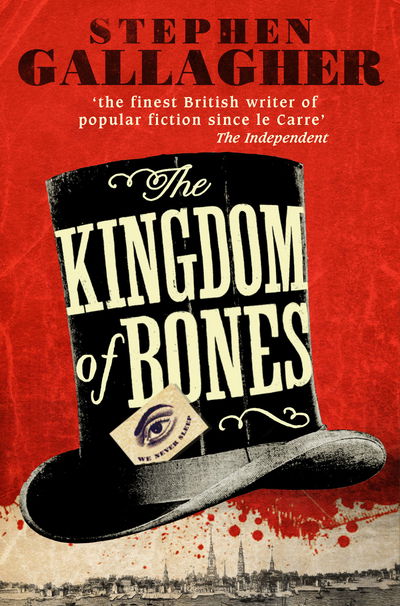 Cover for Stephen Gallagher · The Kingdom of Bones (Paperback Book) (2017)