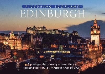 Cover for Colin Nutt · Edinburgh: Picturing Scotland: A photographic journey around the city - Picturing Scotland (Hardcover Book) [3 Revised edition] (2018)