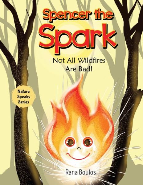 Spencer the Spark - Rana Boulos - Livros - Independent Publishing Network - 9781800682160 - 30 de março de 2022