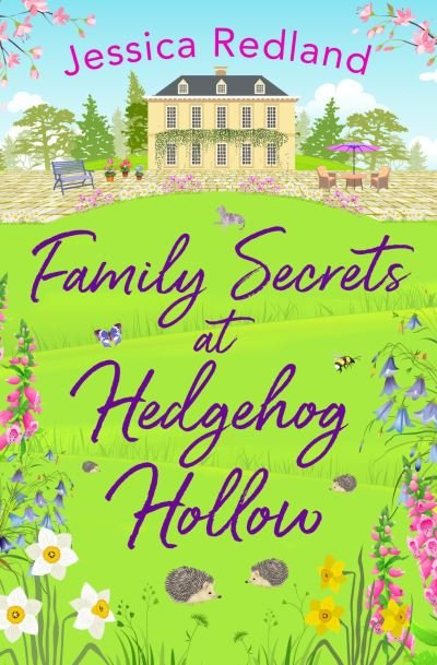 Cover for Jessica Redland · Family Secrets at Hedgehog Hollow: A heartwarming, uplifting story from Jessica Redland - Hedgehog Hollow (Paperback Book) [Large type / large print edition] (2021)