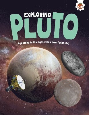 Cover for Rosie Rowntree · Exploring Pluto: A journey to the mysterious dwarf planets! - Exploring Our Solar System (Paperback Book) (2025)