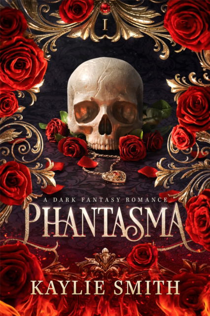 Cover for Kaylie Smith · Phantasma: A dark fantasy romance (Paperback Book) (2025)