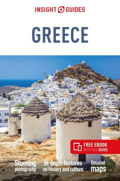 Insight Guides Greece (Travel Guide with Free eBook) - Insight Guides Main Series - Insight Guides - Kirjat - APA Publications - 9781839053160 - perjantai 15. heinäkuuta 2022