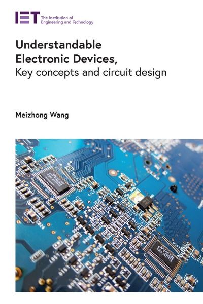 Cover for Meizhong Wang · Understandable Electronic Devices: Key concepts and circuit design - Materials, Circuits and Devices (Hardcover Book) (2022)