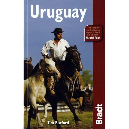 Cover for Tim Burford · Bradt Travel Guides: Uruguay (Sewn Spine Book) [1st edition] (2010)