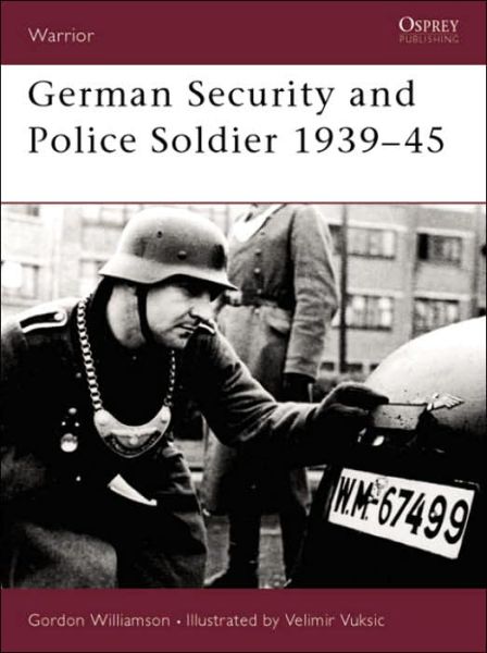 Cover for Gordon Williamson · German Security and Police Soldier 1939-45 - Warrior (Paperback Book) (2002)