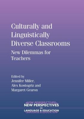 Cover for Culturally and Linguistically Diverse Classrooms: New Dilemmas for Teachers - New Perspectives on Language and Education (Paperback Book) (2009)