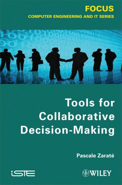 Cover for Pascale Zarate · Tools for Collaborative Decision-Making (Gebundenes Buch) (2013)