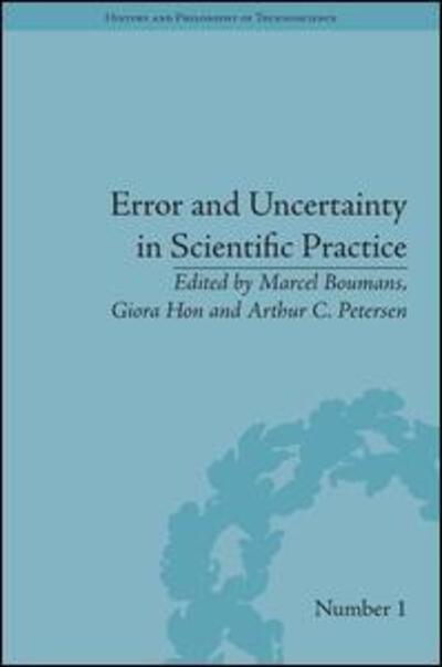 Cover for Arthur C. Petersen · Error and Uncertainty in Scientific Practice - History and Philosophy of Technoscience (Gebundenes Buch) (2013)