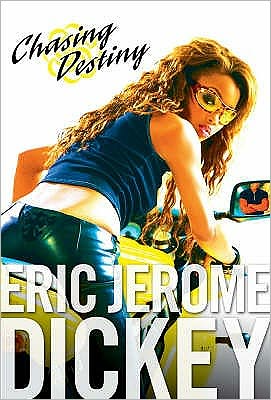 Cover for Eric Jerome Dickey · Chasing Destiny (Paperback Book) [New edition] (2007)