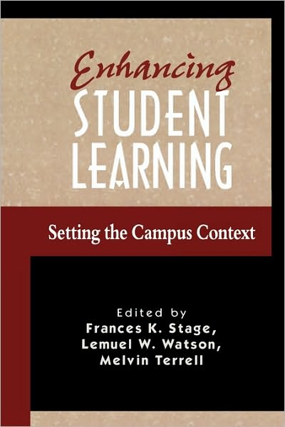 Cover for Frances K. Stage · Enhancing Student Learning: Setting the Campus Context - American College Personnel Association Series (Paperback Book) (1999)