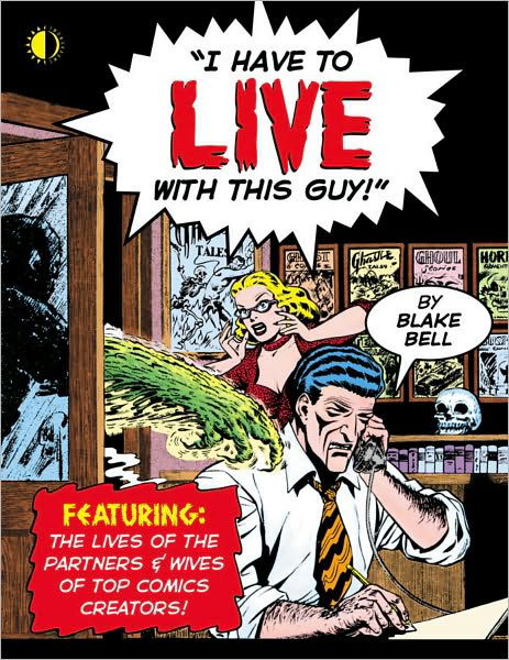 Cover for Blake Bell · I Have to Live With This Guy! (Pocketbok) (2002)