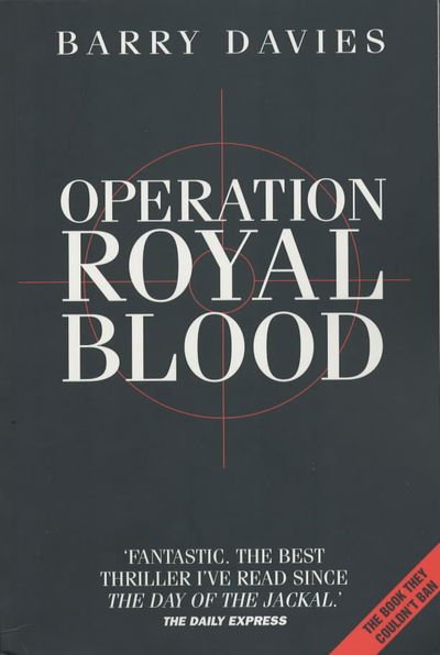 Cover for Barry Davies · Operation Royal Blood (Pocketbok) (2011)
