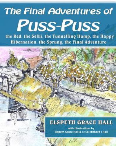 Cover for Elspeth Grace Hall · The Final Adventures of Puss-Puss (Paperback Book) (2016)