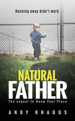 Cover for Andy Knaggs · Natural Father (Paperback Book) (2016)