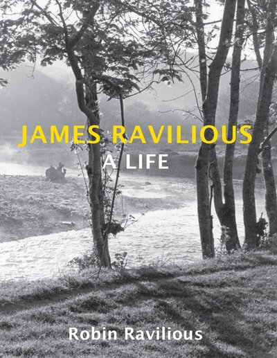 Cover for Robin Ravilious · James Ravilious: A Life (Paperback Book) [2 New edition] (2019)