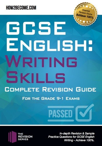 Cover for How2Become · GCSE English is Easy: Writing Skills: Complete Revision Guidance for the grade 9-1 Exams. - Revision Series (Taschenbuch) (2018)