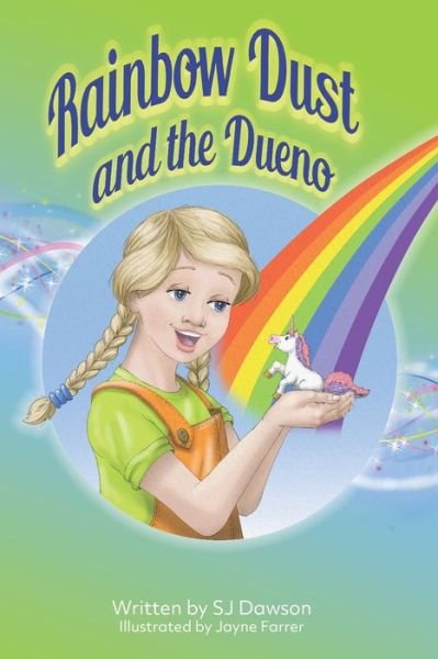 Cover for Sj Dawson · Rainbow Dust and the Dueno (Paperback Bog) (2022)
