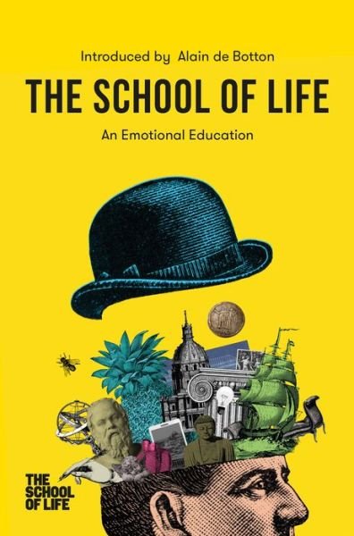 The School of Life An Emotional Education - The School of Life - Bøker - School of Life - 9781912891160 - 24. september 2019