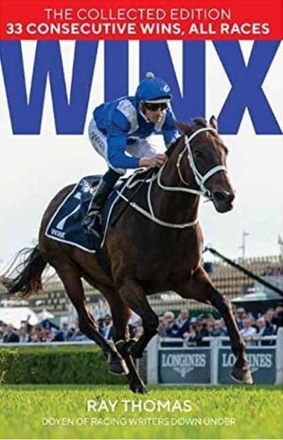 Cover for Ray Thomas · Winx: The Collected Edition 33 Consecutive Wins, All Races (Hardcover bog) (2019)