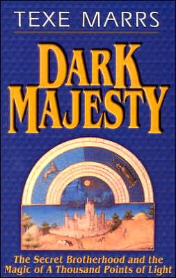 Cover for Texe Marrs · Dark Majesty: the Secret Brotherhood and the Magic of a Thousand Points of Light (Pocketbok) [Revised edition] (2004)