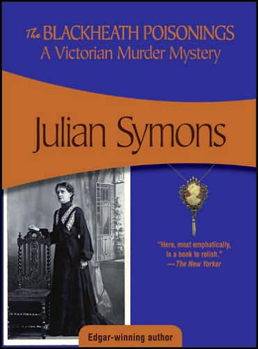 Cover for Julian Symons · Blackheath Poisonings: a Victorian Murder Mystery (Taschenbuch) [English Language edition] (2005)