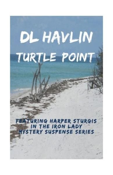 Cover for DL Havlin · Turtle Point (Paperback Book) (2018)