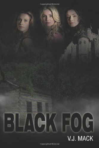 Cover for V.j. Mack · Black Fog (Paperback Book) (2011)