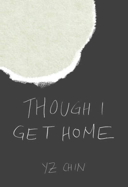 Cover for Yz CHin · Though I Get Home (Paperback Book) (2018)