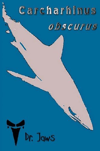 Cover for Zachary Webb Nicholls · Carcharhinus Obscurus (Paperback Bog) (2013)