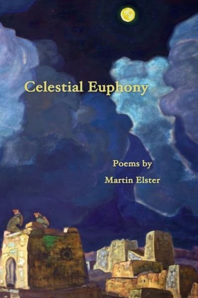 Martin Elster · Celestial Euphony (Paperback Book) (2019)