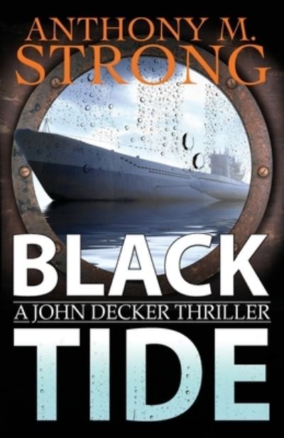 Cover for Anthony M Strong · Black Tide (Pocketbok) (2021)