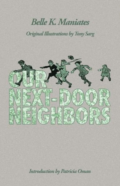 Cover for Belle K Maniates · Our Next-Door Neighbors (Pocketbok) (2015)