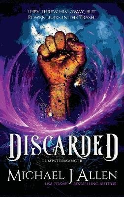 Cover for Michael J Allen · Discarded (Hardcover bog) (2018)