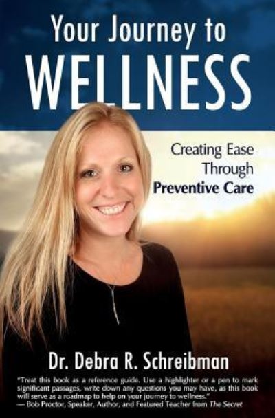 Cover for Debra R Schreibman · Your Journey to Wellness (Paperback Book) (2017)