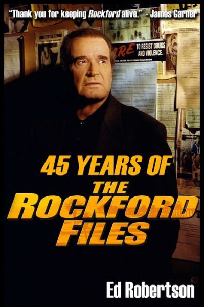 Cover for Ed Robertson · 45 Years of The Rockford Files (Paperback Book) (2020)