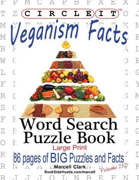 Cover for Lowry Global Media LLC · Circle It, Veganism Facts, Word Search, Puzzle Book (Book) (2020)