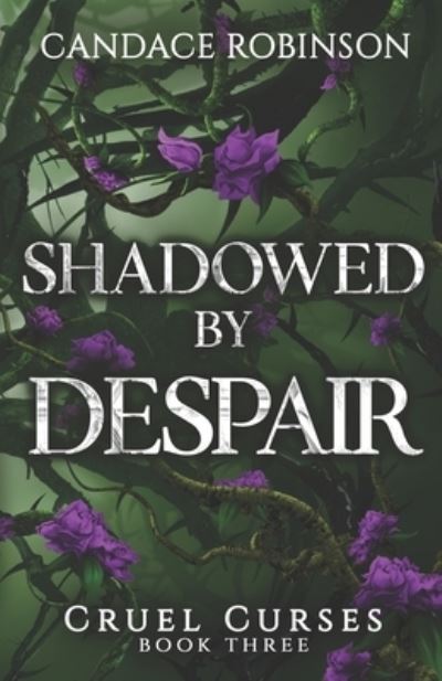 Cover for Candace Robinson · Shadowed By Despair (Paperback Book) (2021)