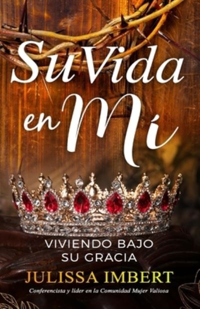 Cover for Julissa Imbert · Su vida en mi (Paperback Book) (2021)