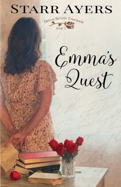 Cover for Starr Ayers · Emma's Quest (Paperback Book) (2022)