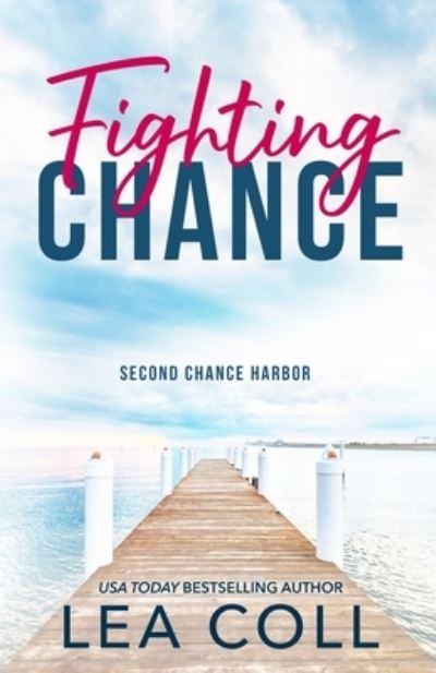 Cover for Lea Coll · Fighting Chance (Book) (2022)