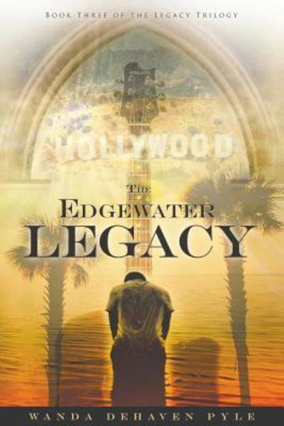 Wanda Dehaven Pyle · The Edgewater Legacy (Paperback Bog) (2018)