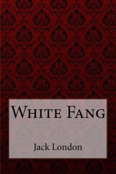 Cover for Jack London · White Fang Jack London (Paperback Bog) (2017)