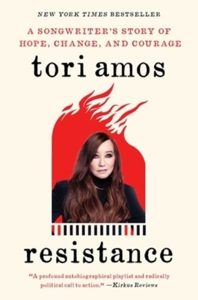Cover for Tori Amos · Resistance: A Songwriter's Story of Hope, Change, and Courage (Paperback Bog) (2021)