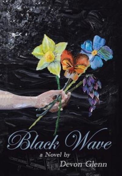 Devon Glenn · Black Wave (Gebundenes Buch) (2018)